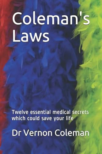 Imagen de archivo de Coleman's Laws: Twelve essential medical secrets which could save your life a la venta por SecondSale