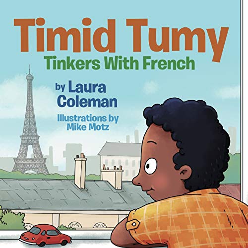 Imagen de archivo de Timid Tumy Tinkers with French a la venta por SecondSale