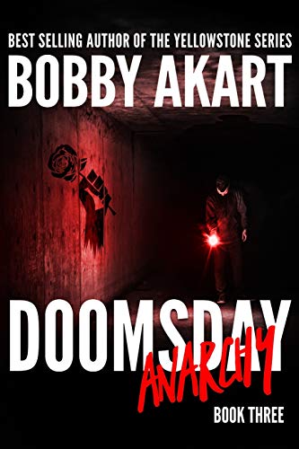 Beispielbild fr Doomsday Anarchy: A Post-Apocalyptic Survival Thriller (The Doomsday Series) zum Verkauf von Wonder Book