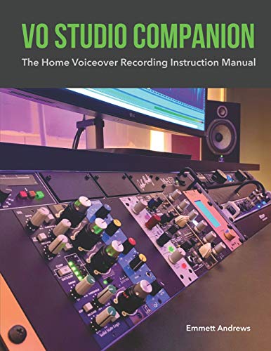 9781795241335: VO Studio Companion: The Home Voiceover Recording Instruction Manual