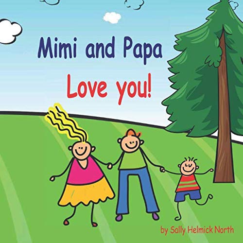 Stock image for Mimi and Papa Love You!: Boy version for sale by Your Online Bookstore