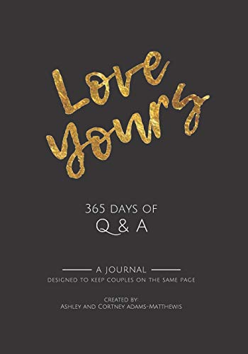 Beispielbild fr Love Yours: 365 Days of Q & A (Love Yours for Couples) zum Verkauf von SecondSale
