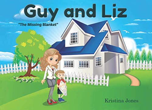 Imagen de archivo de Guy and Liz: The Missing Blanket a la venta por Revaluation Books