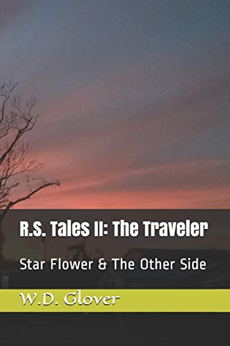 Beispielbild fr R.S. Tales II: The Traveler: Star Flower & The Other Side zum Verkauf von Decluttr