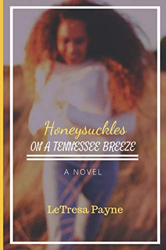 Beispielbild fr Honeysuckles on a Tennessee Breeze zum Verkauf von Revaluation Books