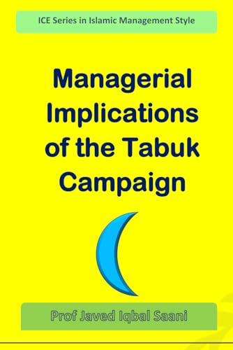 Imagen de archivo de Managerial Implications of the Tabuk Campaign a la venta por Lucky's Textbooks