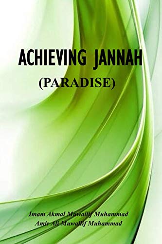 Stock image for Achieving Jannah (Paradise) for sale by Revaluation Books