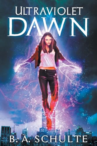 Beispielbild fr Ultraviolet Dawn (Ultraviolet Superhero Universe) zum Verkauf von California Books