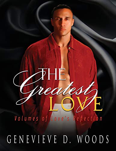 Stock image for The Greatest Love: Volumes of Love Reflections for sale by Lucky's Textbooks