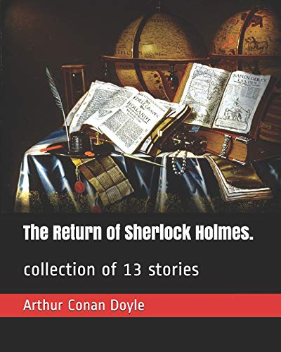9781795315593: The Return of Sherlock Holmes.: collection of 13 stories