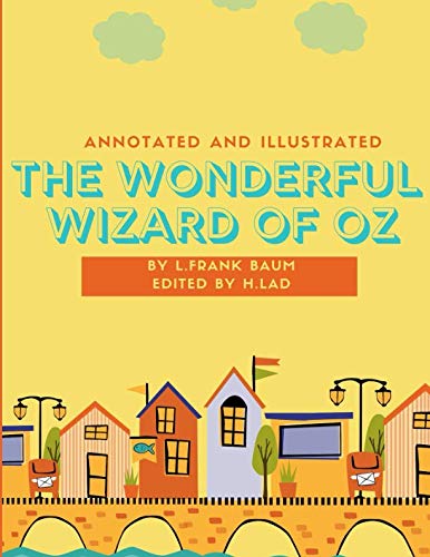 Imagen de archivo de The Wonderful Wizard of Oz (Annotated and Illustrated) a la venta por Revaluation Books
