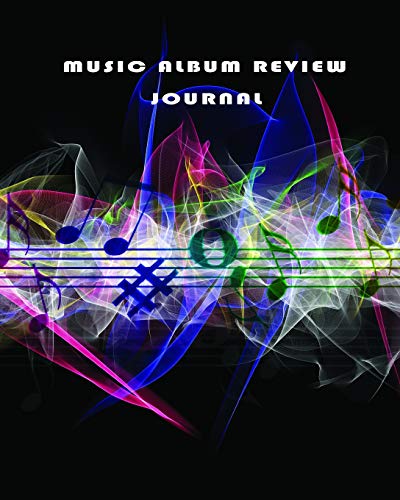 Beispielbild fr Music Album Review Journal: Keep Notes About Your Favourite Music Albums, Rate Individual Tracks and How You Feel About Them zum Verkauf von Revaluation Books