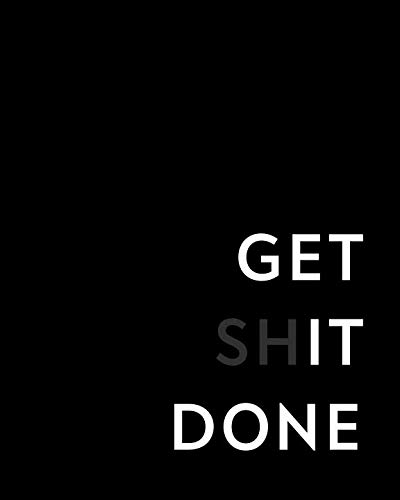 9781795322980: Get Shit Done: Bullet Grid Journal, Dot Grid Pages, 8"x10", Notebook, Planner, and Sketch Book Diary for Bullet Grid Journaling