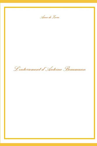 Stock image for L'enterrement d'Antoine Beaumann for sale by Revaluation Books