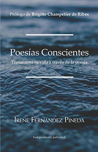 Beispielbild fr Poesas Conscientes: Transforma tu vida a travs de la poesa (Spanish Edition) zum Verkauf von Lucky's Textbooks