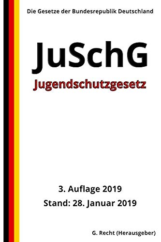 Imagen de archivo de Jugendschutzgesetz - JuSchG, 3. Auflage 2019 a la venta por Revaluation Books