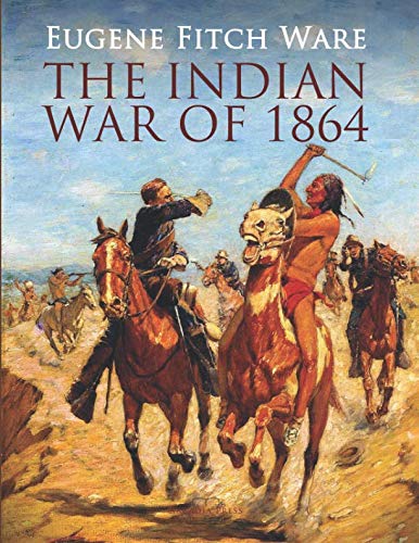 Imagen de archivo de The Indian War of 1864 a la venta por HPB-Red