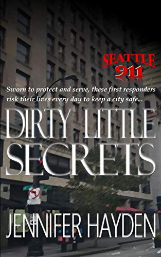 Stock image for Dirty Little Secrets (Seattle 911) for sale by Lucky's Textbooks