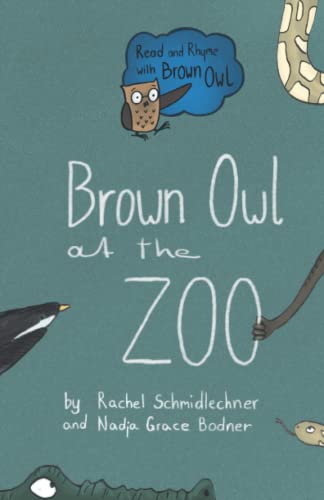 Imagen de archivo de Brown Owl at the Zoo (Read and Rhyme with Brown Owl) a la venta por Lucky's Textbooks