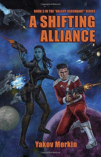 Imagen de archivo de A Shifting Alliance (Galaxy Ascendant) a la venta por Revaluation Books