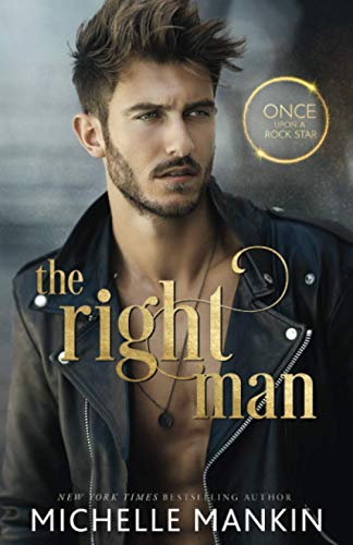 Beispielbild fr The Right Man (Once Upon A Rock Star) zum Verkauf von Bookmans