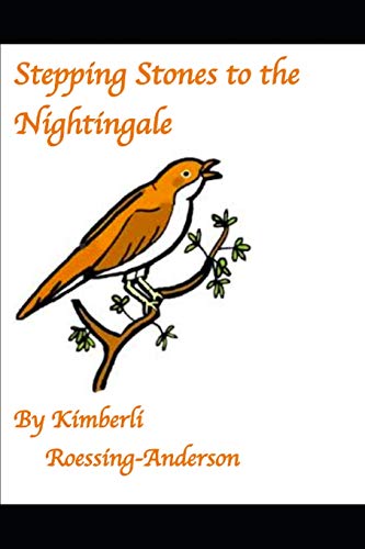 Stock image for Stepping Stones to the Nightingale: Personal Poem Collection for sale by THE SAINT BOOKSTORE