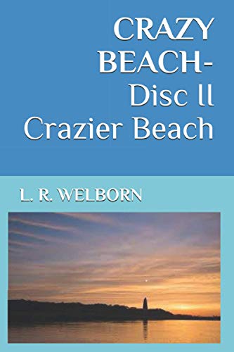 Stock image for CRAZY BEACH-Disc II Crazier Beach for sale by Lucky's Textbooks