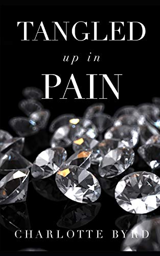 9781795456968: Tangled up in Pain: 2 (Tangled Series)