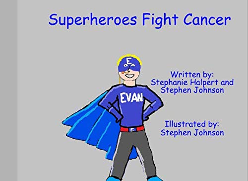 Beispielbild fr Superheroes Fight Cancer zum Verkauf von Your Online Bookstore