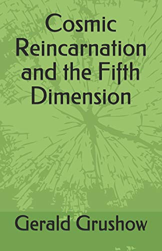 9781795475402: Cosmic Reincarnation and the Fifth Dimension