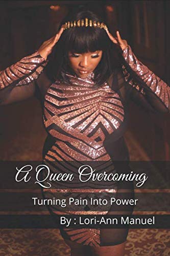 Stock image for A Queen Overcoming: Turning Pain Into Power for sale by ThriftBooks-Dallas