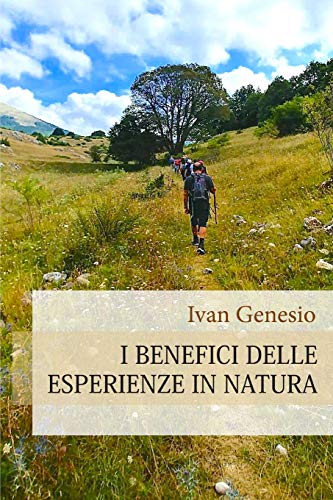 Stock image for I benefici delle esperienze in natura (Italian Edition) for sale by Lucky's Textbooks