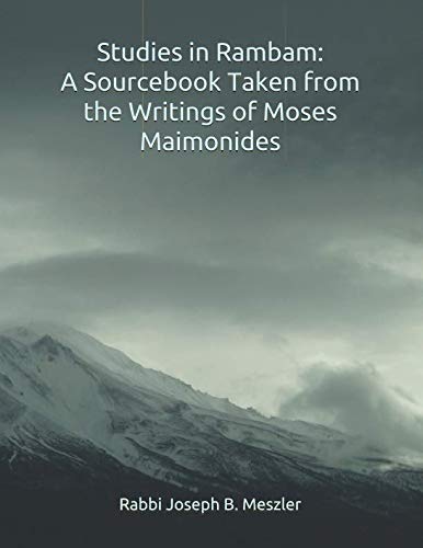 Stock image for Studies in Rambam: A Sourcebook Taken from the Writings of Moses Maimonides for sale by Revaluation Books