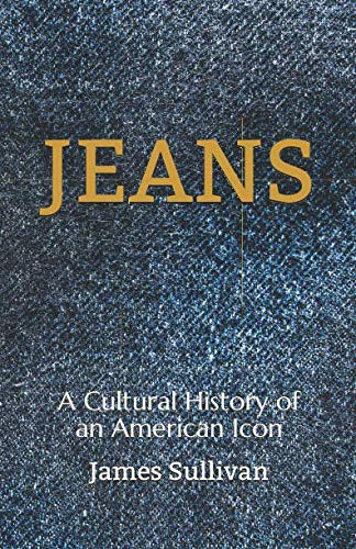 9781795553667: Jeans: A Cultural History of an American Icon