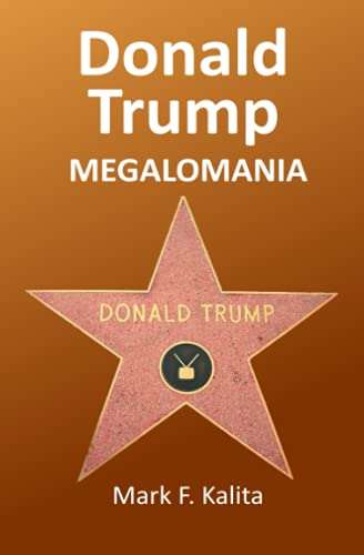 Stock image for Donald Trump Megalomania for sale by Lucky's Textbooks