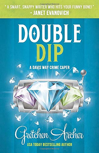 Stock image for Double Dip: A Davis Way Crime Caper Book 2 (The Davis Way Crime Caper Series) for sale by Goodwill Industries of VSB