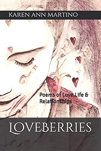 Stock image for Loveberries: Poems of Love, Life and Relationships for sale by THE SAINT BOOKSTORE