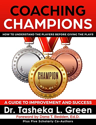 Beispielbild fr Coaching Champions: How to understand the players before giving the plays: A guide to improvement and success zum Verkauf von Lucky's Textbooks