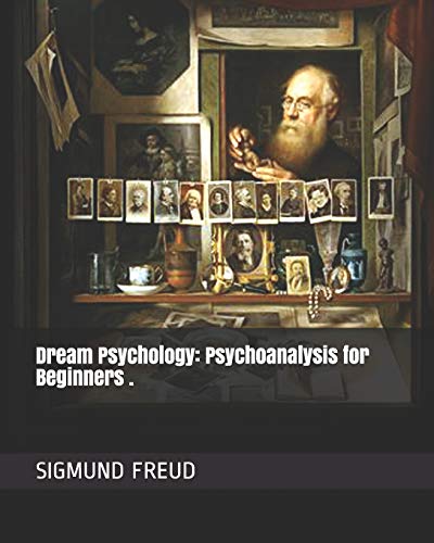Beispielbild fr Dream Psychology: Psychoanalysis for Beginners . zum Verkauf von Buchpark