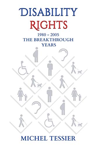 9781795662710: Disability Rights 1980 - 2005 The Breakthrough Years