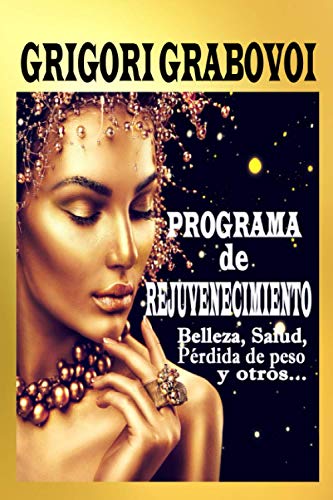 

Programa de Rejuvenecimiento: Belleza, Salud, Pérdida de Peso Y Otros. -Language: spanish