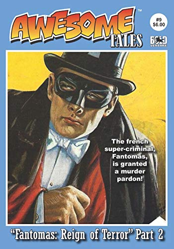 Stock image for Awesome Tales #9: Fantomas: Reign of Terror for sale by Books From California
