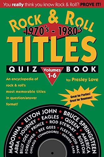 Stock image for Rock & Roll TITLES Quiz Book 1970's-1980's: Volumes 1-6 for sale by Revaluation Books