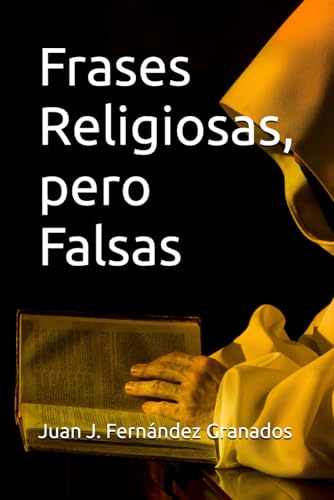 Stock image for Frases Religiosas, pero Falsas (Spanish Edition) for sale by Lucky's Textbooks