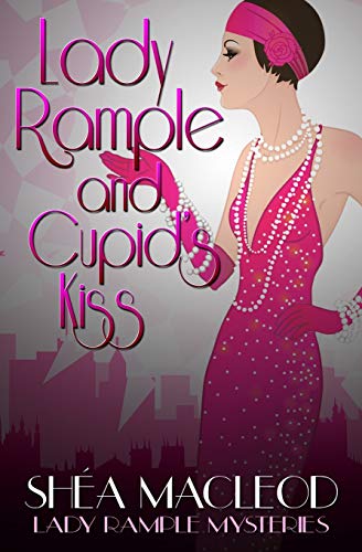 Stock image for Lady Rample and Cupid's Kiss (Lady Rample Mysteries) for sale by Bayside Books
