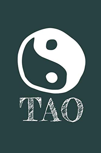 Imagen de archivo de TAO: Yin Yang Tao/Taoism Notebook Journal to Write in a la venta por Ergodebooks