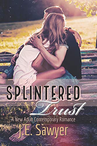Imagen de archivo de Splintered Trust: A New / Young Adult Contemporary Romance a la venta por ThriftBooks-Atlanta