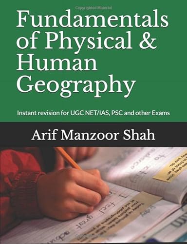 Stock image for Fundamentals of Physical & Human Geography: Instant revision for UGC NET/IAS, PSC and other Exams for sale by Revaluation Books
