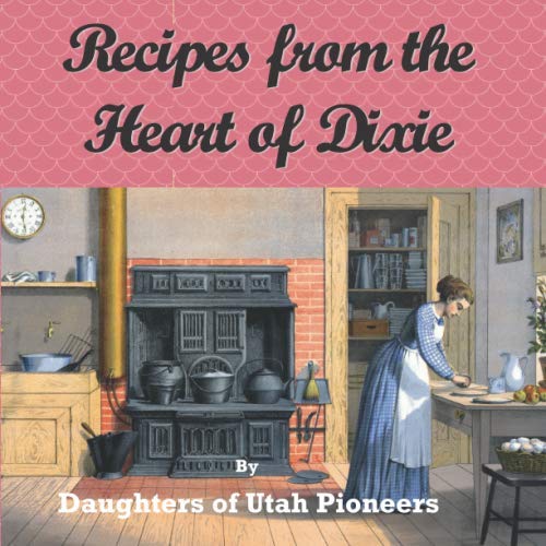 Imagen de archivo de Recipes from the Heart of Dixie a la venta por -OnTimeBooks-