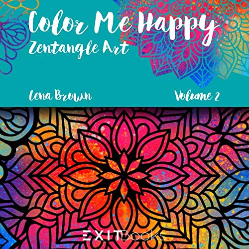 Beispielbild fr Zentangle Art: Color Me Happy (Zentangle Art & Mandalas) zum Verkauf von Revaluation Books